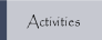 Activities.